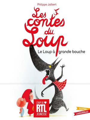 cover image of GT 5--Les contes du loup--Le Loup à grande bouche